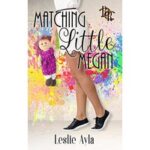 Matching Little Megan by Leslie Ayla PDF