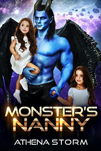 Monsters Nanny by Athena Storm