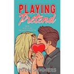 Playing Pretend by Eden Summers PDF