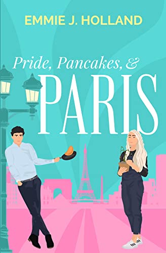 Pride Pancakes Paris by Emmie J. Holland