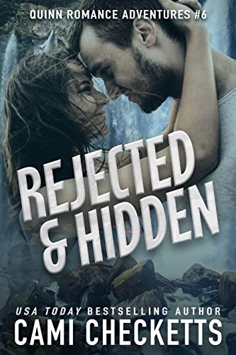 Rejected Hidden by Cami Checketts