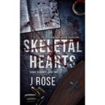 Skeletal Hearts by J Rose PDF