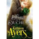 The Desire of a Duchess by Kathleen Ayers PDF