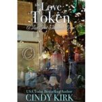 The Love Token by Cindy Kirk PDF