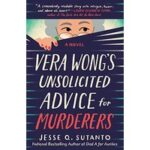 Vera Wongs Unsolicited Advice for Murderers by Jesse Q. Sutanto PDF