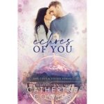 Echoes of You by Catherine Cowles PDF