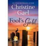 Fools Gold by Christine Gael
