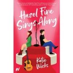 Hazel Fine Sings Along by Katie Wicks