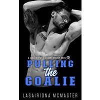 Pulling the Goalie by Lasairiona McMaster