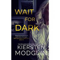 Wait for Dark by Kiersten Modglin
