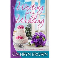 Waiting for a Wedding by Cathryn Brown