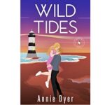 Wild Tides by Annie Dye