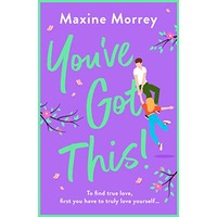 Youve Got This by Maxine Morrey