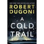 A Cold Trail by Robert Dugoni 2