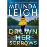 Drown Her Sorrows by Melinda Leigh.epub free