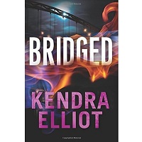 Bridged by Kendra Elliot free