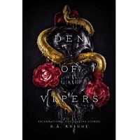 Den of Vipers by K.A Knight