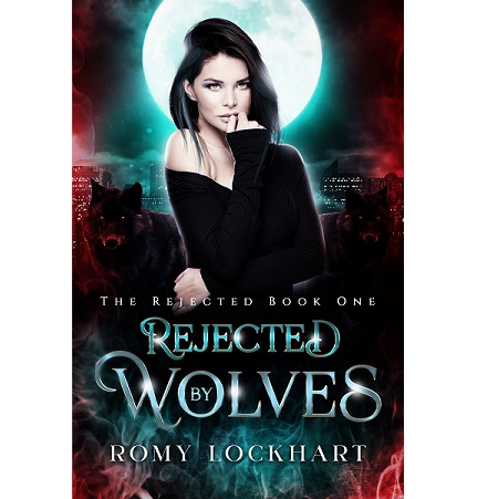 Rejected by Wolves by Romy Lockhart
